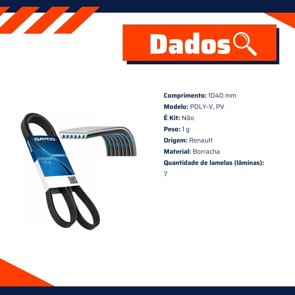 Correia de Acessórios Poly-V 7 Lamelas 1040 mm - DAYCO - 7PK1040EE - (8)